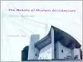 The Details of Modern Architecture: Volume 2: 1928 to 1988