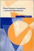 Phrase Structure Composition and Syntactic Dependencies