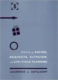Essays on Saving, Bequests, Altruism and Life-Cycle Planning