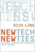 New Tech, New Ties: How Mobile Communication Is Reshaping Social Cohesion