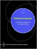Software Ecosystem: Understanding an Indispensable Technology and Industry