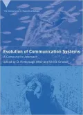 Evolution of Communication Systems: A Comparative Approach