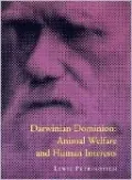 Darwinian Dominion: Animal Welfare and Human Interests
