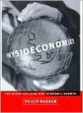 Physioeconomics: The Basis for Long-Run Economic Growth