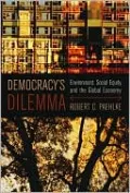 Democracy's Dilemma: Environment, Social Equity, and the Global Economy