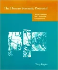 The Human Semantic Potential: Spatial Language and Constrained Connectionism