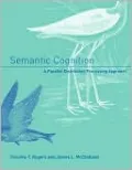 Semantic Cognition: A Parallel Distributed Processing Approach
