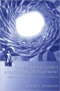 Global Intelligence and Human Development: Toward an Ecology of Global Learning