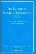 The Letters of George Santayana, Book Seven, 1941-1947: The Works of George Santayana, Volume V, Book Seven