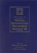 Advances in Neural Information Processing Systems 19 : Proceedings of the 2006 Conference