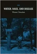 Water, Race, and Disease