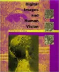 Digital Images and Human Vision