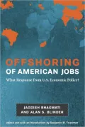 Offshoring of American Jobs: What Response from U. S. Economic Policy?