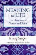 Meaning in Life, Volume 3: The Harmony of Nature and Spirit