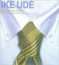 Beyond Decorum: The Photography of Ike Ude