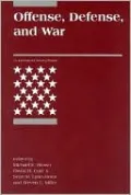Offense, Defense, and War