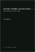 Welfare, Planning, and Employment: Selected Essays in Economic Theory