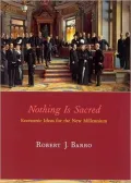 Nothing is Sacred: Economic Ideas for the New Millennium