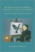 The Macroeconomics of Imperfect Competition and Nonclearing Markets: A Dynamic General Equilibrium Approach