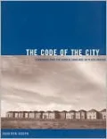 The Code of the City: Standards and the Hidden Language of Place Making