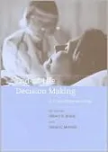 End-of-Life Decision Making: A Cross-National Study