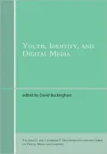 Youth, Identity, and Digital Media