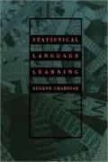 Statistical Language Learning