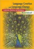 Language Creation and Language Change: Creolization, Diachrony, and Development