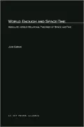 World Enough and Space-Time: Absolute vs. Relational Theories of Space and Time