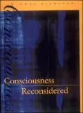 Consciousness Reconsidered