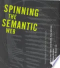 Spinning the Semantic Web
