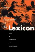 The Acquisition of the Lexicon