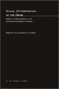 Sexual Differentiation of the Brain: Based on a Work Session of the Neurosciences Research Program