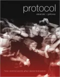 Protocol: How Control Exists after Decentralization