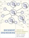 Document Engineering: Analyzing and Designing Documents for Business Informatics and Web Services