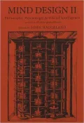 Mind Design II: Philosophy, Psychology, and Artificial Intelligence