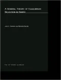 A General Theory of Equilibrium Selection in Games