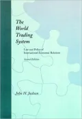 The World Trading System: Law and Policy of International Economic Relations
