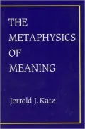 The Metaphysics of Meaning