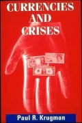 Currencies and Crises