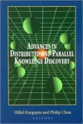 Advances in Distributed and Parallel Knowledge Discovery
