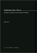 Gambling With Truth an Essay of Induction and the Aims of Science