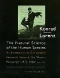 Natural Science of the Human Species An Introduction to Comparative Behavorial Research the ...