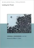 Biological Weapons: Limiting the Threat