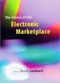 The Future of the Electronic Marketplace