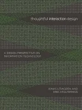Thoughtful Interaction Design: A Design Perspective on Information Technology