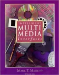 Intelligent Multimedia Interfaces