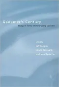 Gadamer's Century: Essays in Honor of Hans-Georg Gadamer