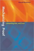 Mechanizing Proof: Computing, Risk, and Trust