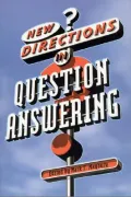 New Directions in Question Answering